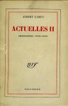 CAMUS, Albert - Actuelles II (tome 2). Chroniques 1948-1953