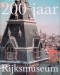 Ham, Gijs van der - 200 jaar Rijksmuseum: Geschiedenis van een nationaal symbool