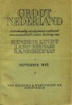 Lindt, Hendrik/ Made, J.A. van der/ Modderman, S.B. - Groot Nederland. Letterkundig en algemeen cultureel maandschrift, september 1943