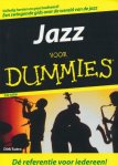 Sutro, Dirk - Jazz voor Dummies. Volledig herzien en geactualiseerd. Een swingende gods over de wereld van de jazz. Sutro, Dirk - Jazz voor Dummies. Volledig herzien en geactualiseerd. Een swingende gods over de wereld van de jazz.