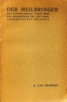 DEURSEN, A. VAN - Der Heilbringer. Ein ethnologische Studie über den Heilbringer bei den Nord-Amerikanischen Indianern.