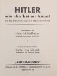 Heinrich Hoffmann - Hitler wie ihn keiner kennt. 100 bilddokumente aus dem leben des Fuhrers