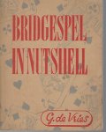 Vries, G. de - Bridgespel in nutshell