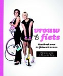 Vries, Marijn de - Vrouw en fiets / handboek voor de fietsende vrouw