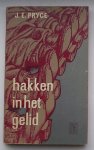 PRYCE, J.E., - Hakken in het gelid.