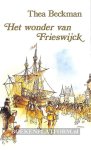Beckman, Thea - 1991 Het wonder van Frieswijck