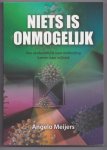 Meijers, Angelo - Niets is onmogelijk. Van verdeeldheid naar verbinding. Samen naar vrijheid