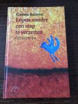 Gaston Bannier - Lopen zonden een stap te verzetten (gedichten) Gesigneerd