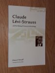 Henaff, Marcel - Claude Levi-Strauss and the making of structural anthropology