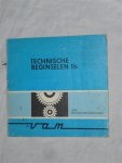 Onbekend - Technische beginselen 1b. Serie Motorvoertuigtechniek