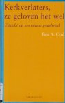 Crul Ba. - Kerkverlaters Ze Geloven Het Wel