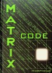 Morpheus - Matrix Code Morpheus - Matrix Code
