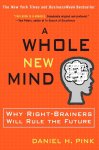 Daniel Pink - A Whole New Mind Daniel Pink - A Whole New Mind