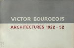 Victor Bourgeois, Pierre-Louis Flouquet - Victor Bourgeois, architectures 1922-1952 [signed dedication]