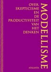W. Reinboud 95752 - Modellisme over skepticisme en de productiviteit van het denken