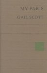 Scott, Gail - My Paris