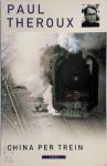 Paul Theroux - China per trein