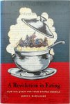 James E. McWilliams - A Revolution in Eating - How the Quest for Food Shaped America