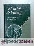 Weststrate, Ds. J.A. - Geleid tot de koning --- Een negental preken over het Bijbelboek Esther, deel 1