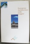 Hoppe, Heinz-Hermann - European architecture with copper Hoppe, Heinz-Hermann - European architecture with copper