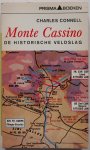 Connell Charles, vert. Balen H J van - Monte Cassino De historische veldslag