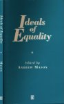 Mason, Andrew (ed) - Ideals of Equality