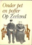 Sluijters, Han - Onder pet en poffer op Zeeland