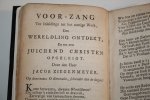 Ziegenmeyer, Jacob - De wereldling ontdekt, en tot een juychend Christen Opgeleyd. In Ses Samenspraaken. Tot Ontdekking, Overtuyging en Bestiering van Wereldlingen. Als ook tot Versterking en Leyding van Begenadigden.