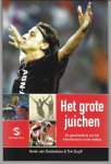 Grotenhuis, Henk-Jan en Duyff, Tim - Het grote juichen -De geschiedenis van het triomfvertoon in het voetbal