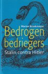 Broekmeyer, Marius - Bedrogen bedriegers: Stalin contra Hitler