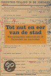 P.J. Knegtmans - Tot nut en eer van de stad