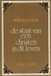 Perkins, William - Perkins, William-De staat van een christen in dit leven
