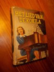 WAL, J. VAN DER, - Het lied van de Kokila. WAL, J. VAN DER, - Het lied van de Kokila.