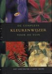 Huntington, Lucy / Squire, David - De complete kleurenwijzer voor de tuin.