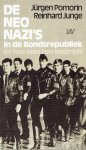 Jürgen Pomorin / Reinhard Junge - De neo-nazi's in de Bondsrepubliek - en hoe men hen bestrijdt