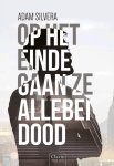 Adam Silvera - Clavis Young adult - Op het einde gaan ze allebei dood