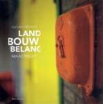 JANSSEN, Bert - Bert Janssen - Cultural Freezone - Landbouwbelang Maastricht.