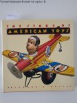 O'Brien, Richard: - The Story of American Toys :