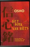 OSHO - Osho - Het boek van niets / over de soetra's van zenmeester Sosan - niets als de essentie van zen