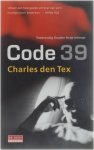 Charles den Tex - Code 39