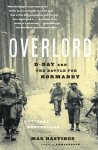 Max Hastings - Overlord