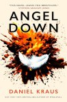 Daniel Kraus - (1) Angel Down