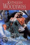 Kathleen Woodiwiss - Een Zee Van Verlangen