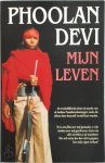 Phoolan Devi, Marie-Thérèse Cuny, Monique de Vré. - Mijn leven. Autobiografie van de Indiase vrouw die uit wraak op de maatschappij bendeleidster werd.