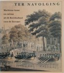 R.B. / Cramwinckel, K.E. Prud'homme Van Reine - Ter navolging Maritieme kunst en curiosa uit de Kweekschool voor de Zeevaart