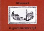 Marja Visscher - Klaaswaal in grootmoeders tijd