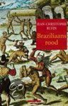 Rufin, J.-C. - Braziliaans Rood