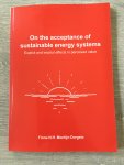 Fiona N.H. Montijn-Dorgelo - On the acceptance of sustainable energy systems, explicit And implicit effects in perceived valeu