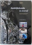 Verheij Jan Karel e.a. - Aardrijkskunde is overal een praktisch didactiekboek voor het basisonderwijs  met CD