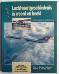 Schoenmaker, Wim H. en Peter F.A. van de Noort - Luchtvaartgeschiedenis in woord en beeld: In het voetspoor van Mercurius